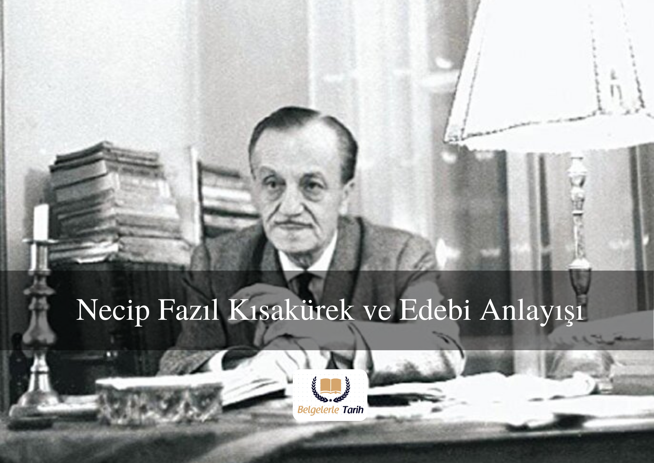 Necip Fazıl Kısakürek