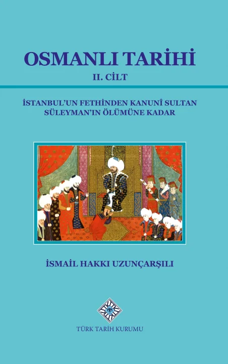 ismail-hakki-uzuncarsili-osmanli-tarihi-cilt-2